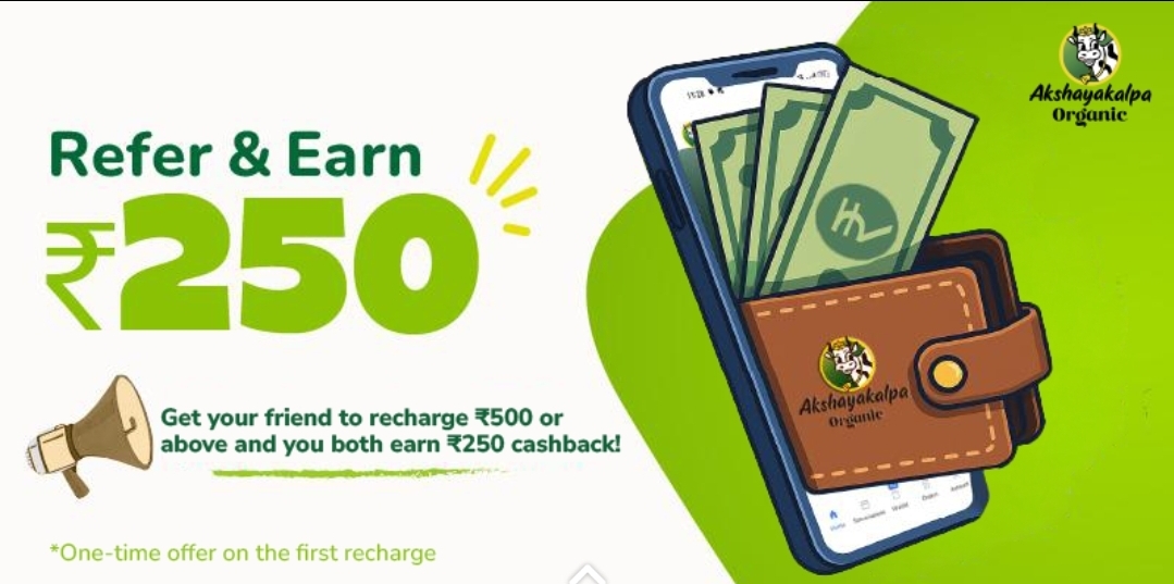 Akshayakalpa Refer And Earn - Get Rs250 As Cashback 15