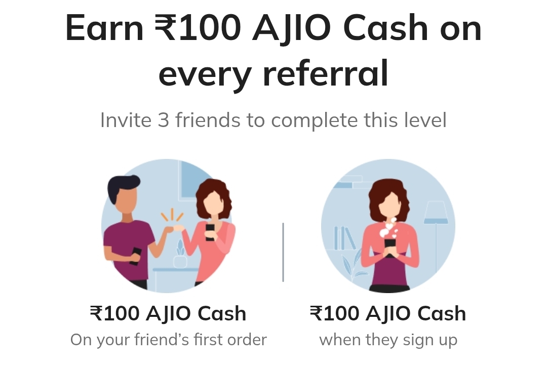 Ajio Refer And Earn - Get Rs100 Ajio Cash Off On Your First Order 13