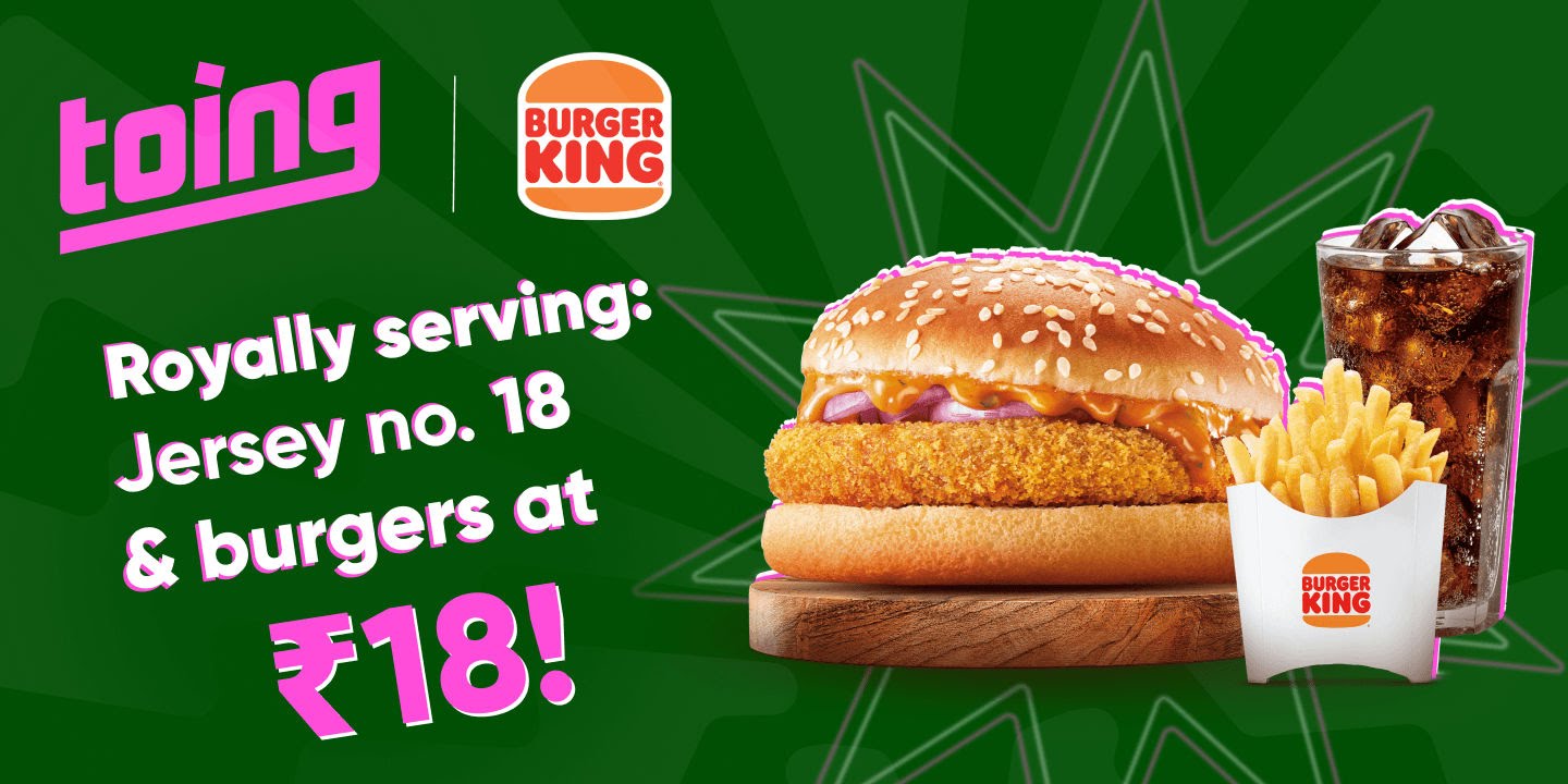 Toing Burger King Burger at Rs18