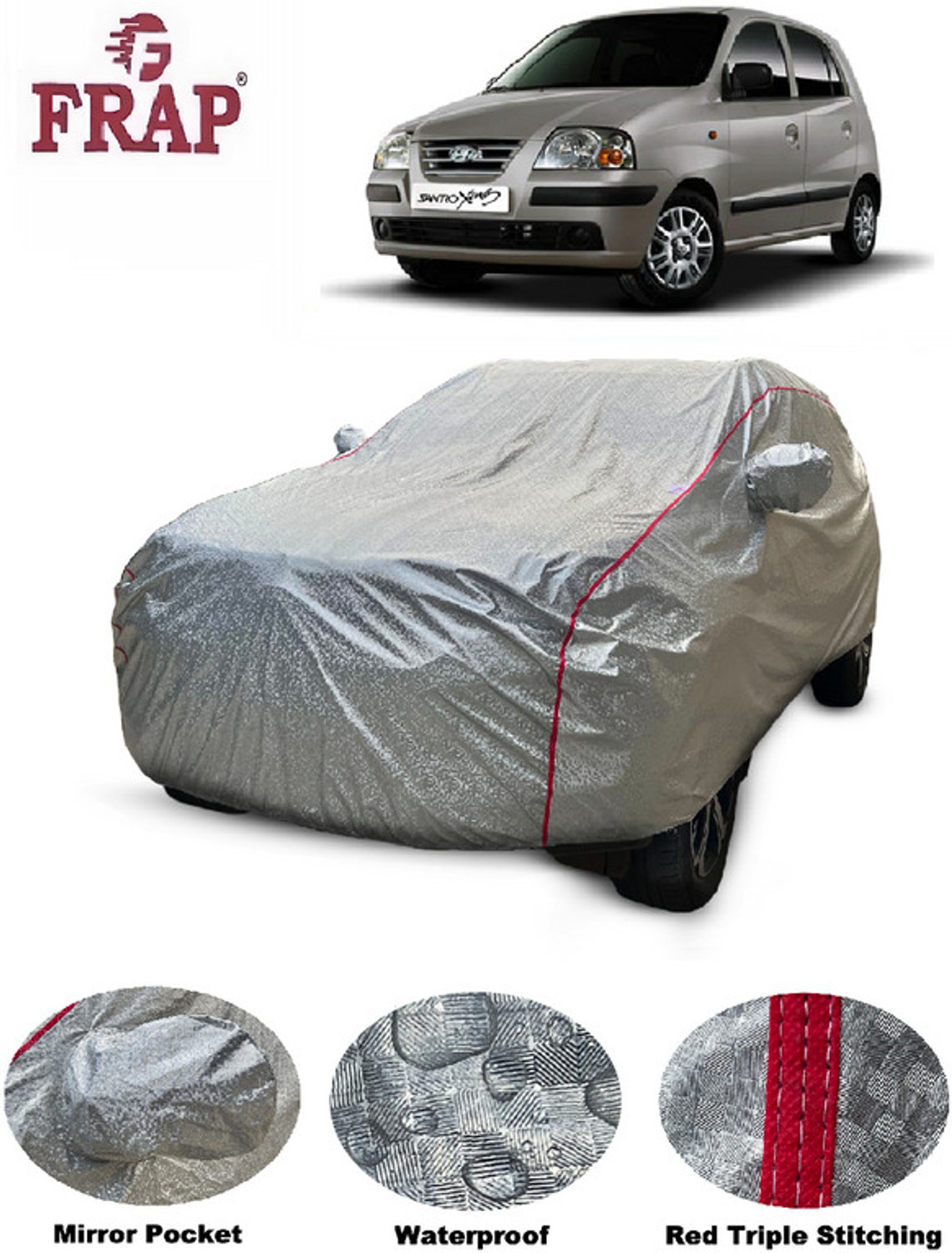 Frap Car Cover For Hyundai Santro Xing (With Mirror Pockets) 3