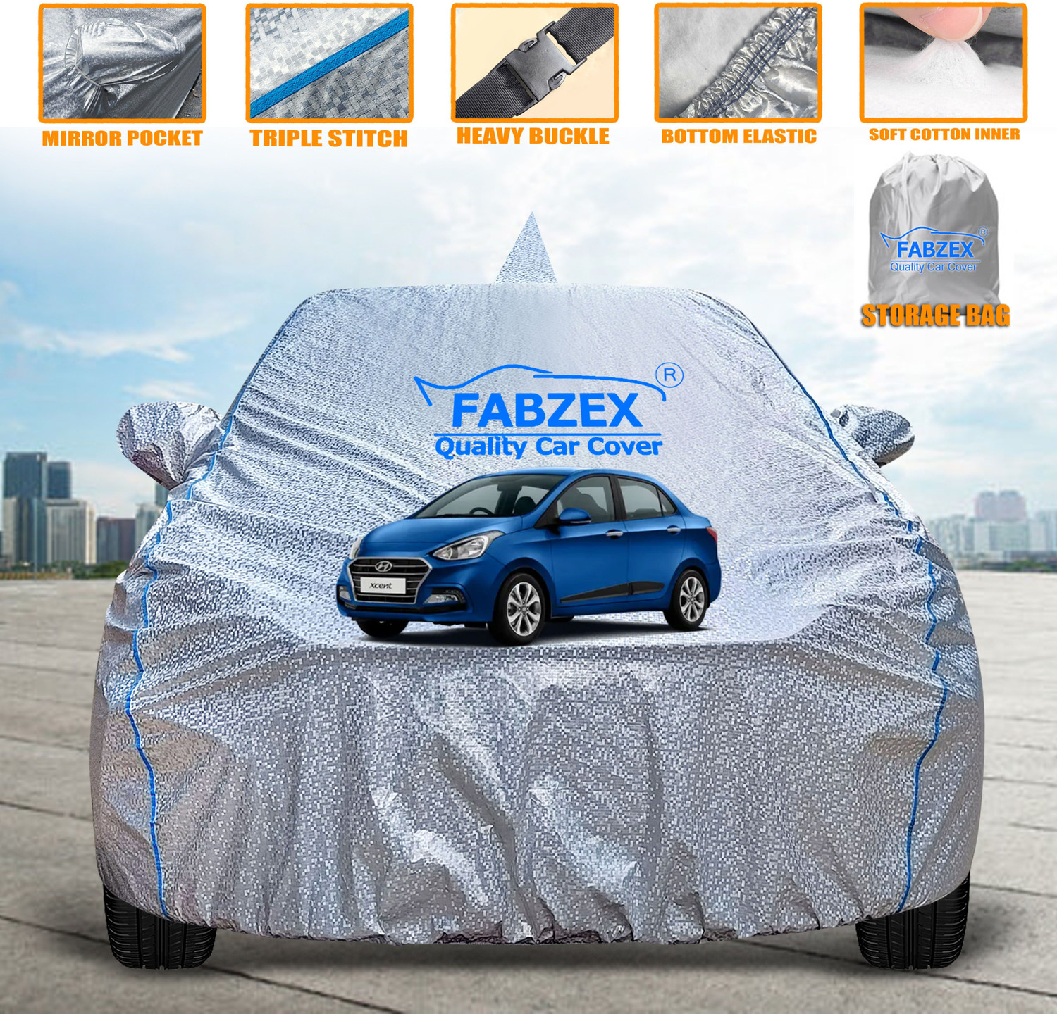 Fabzex Car Cover For Hyundai Xcent, Xcent 1.1 Crdi Base, Xcent 1.2 Crdi E Diesel, Xcent 1.2 Crdi Sx Diesel, Xcent 1.2 Vtvt S At Petrol, Xcent 1.2 Vtvt Sx Petrol (With Mirror Pockets) 5