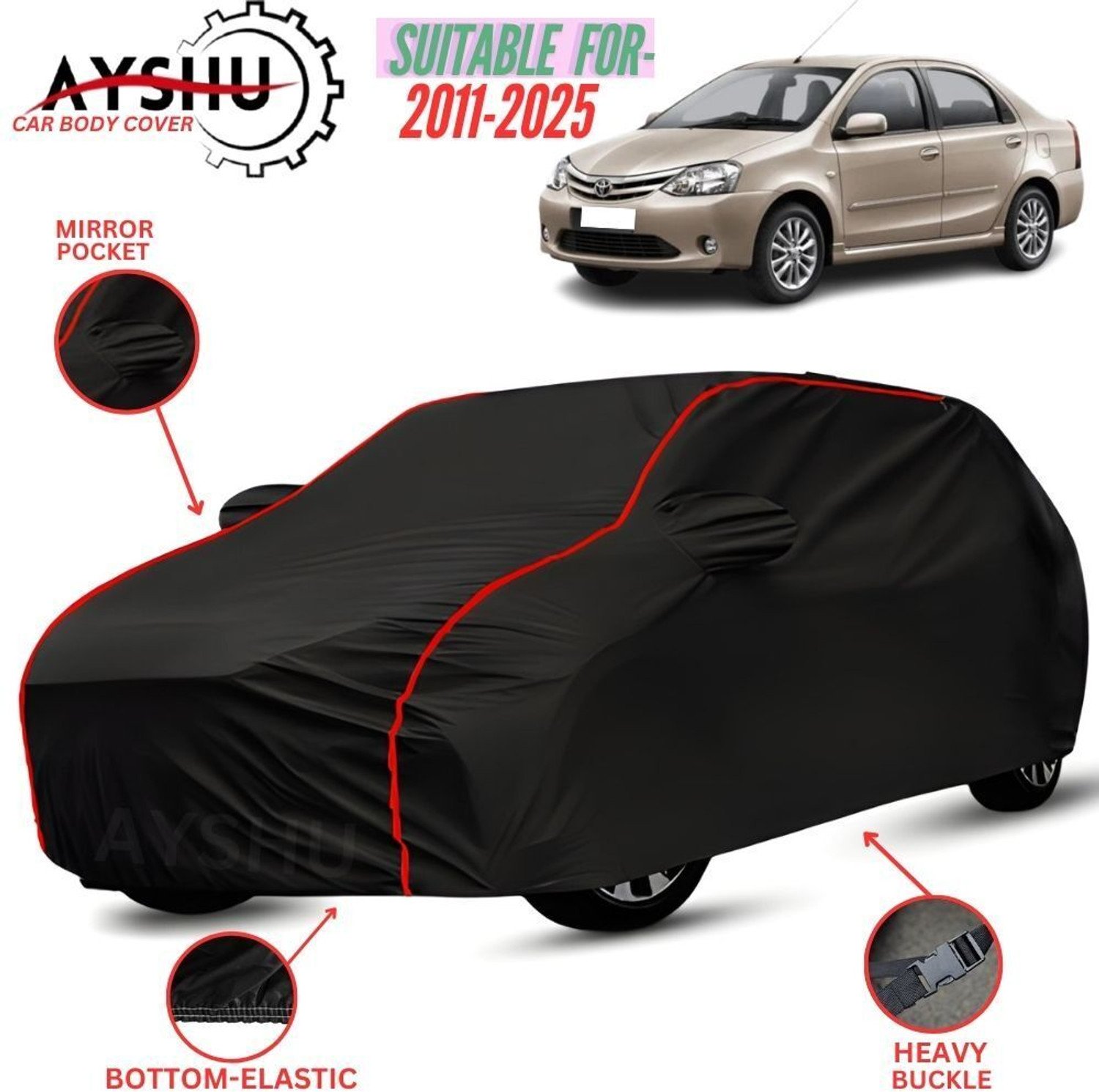 Ayshu Car Cover For Toyota Etios, Etios 1.4 Xclusive, Etios 1.5 Xclusive (With Mirror Pockets) 59
