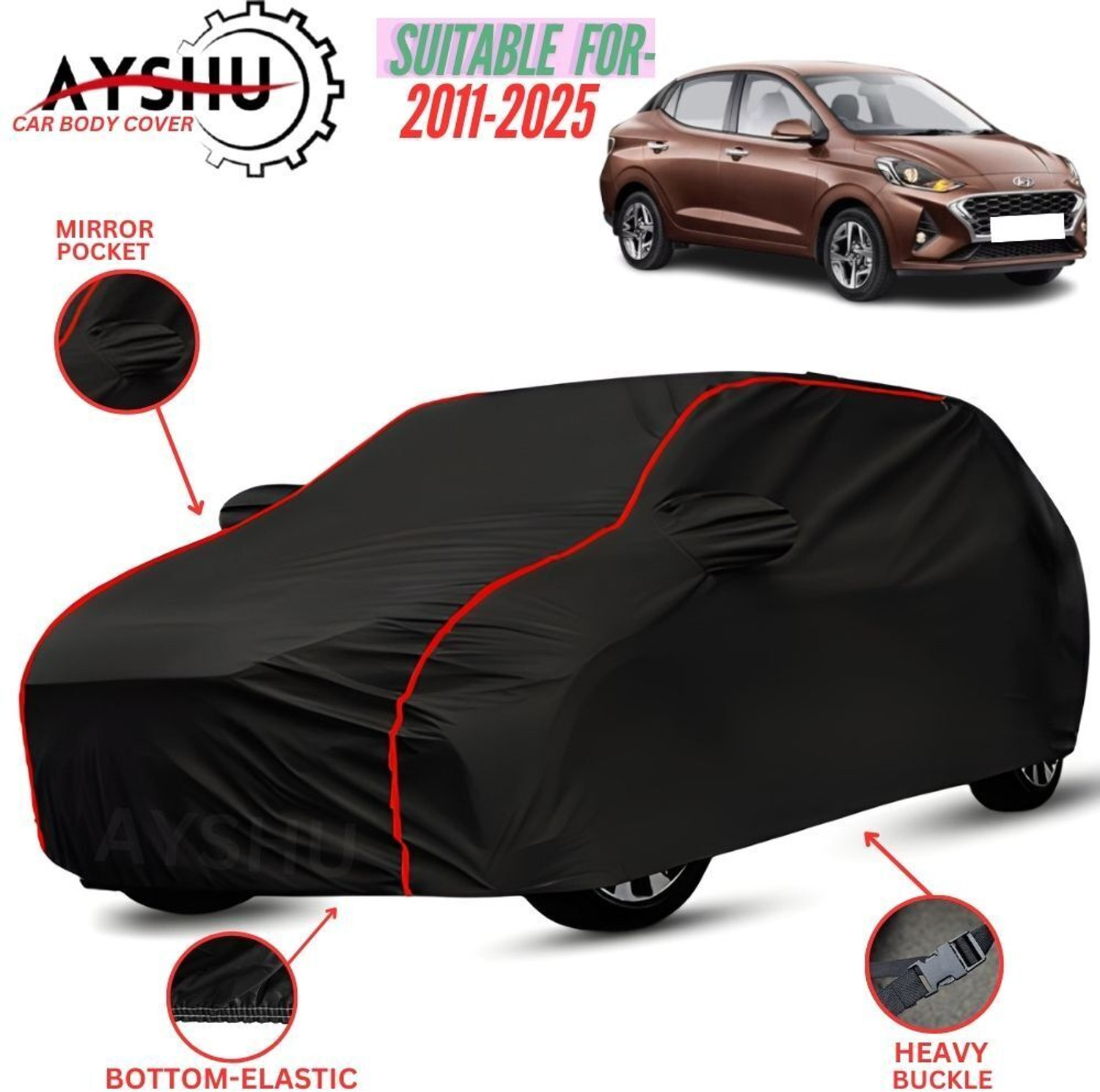 Ayshu Car Cover For Hyundai Aura, Aura E Petrol, Aura S Amt Diesel, Aura S Amt Petrol (With Mirror Pockets) 21